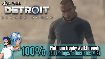 Detroit Become Human Walkthrough - 100% Platinum Trophy Walkthrough - Part 19