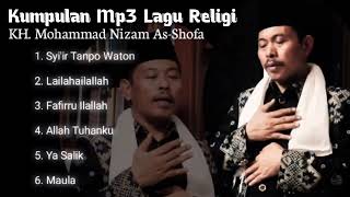 Album Religi Original Song KH. Mohammad Nizam As-Shofa (GUS NIZAM) Populer 2023 | Tasawwuf As-Shafa