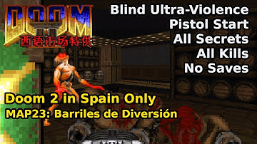 Doom 2 alleen in Spanje - MAP23: Barrels of Fun (Blinde Ultra-Geweld 100%)