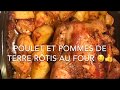 Poulet rti et ses pommes de terre au four succulent  