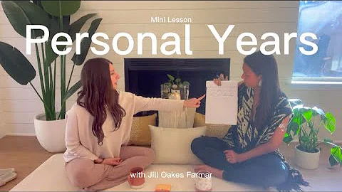 Mini Numerology Lesson: Personal Years (ft. Jill O...