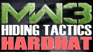 MW3 - Hiding Tactics on Hardhat
