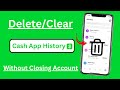 How to Clear Cash App Transaction History | How to Delete Cash App Account History on iPhone | 2023