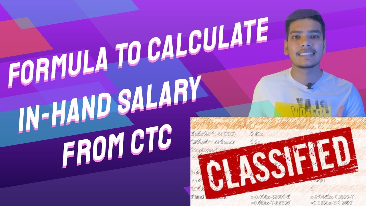 FORMULA TO CALCULATE INHAND SALARY FROM CTC with explanation Works on