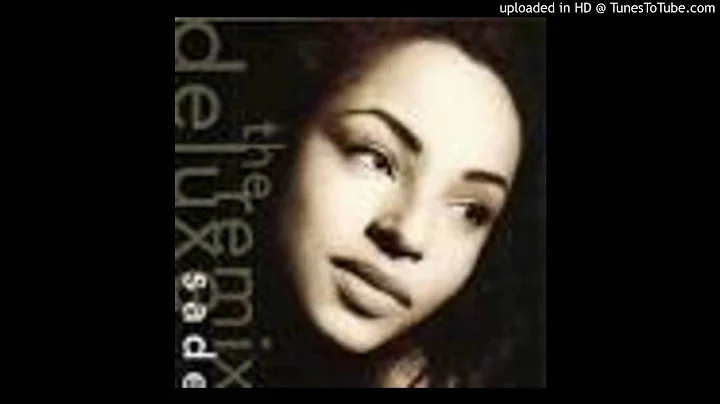 Sade - Feel No Pain (Nellee Hooper Remix)