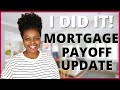 MORTGAGE PAYOFF UPDATE | Debt Update | Debt Payoff Update