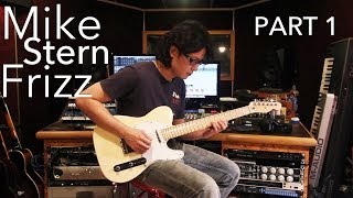Frizz - Mike Stern *INTRO Guitar Lesson Part1*