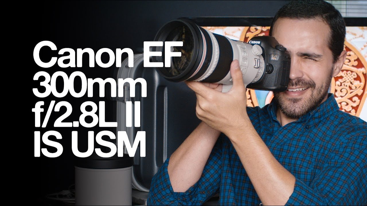 Canon EF 300mm f/2.8 L II IS USM - YouTube