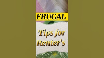 Frugal tips for renter