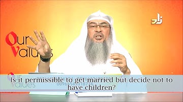 Is it permissible to get married but decide not to have children? | Sheikh Assim Al Hakeem