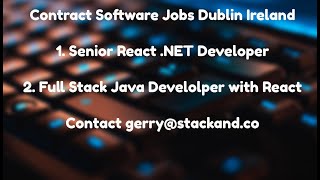 React Contract Job & Full Stack Java Developer Contract Jobs Dublin Ireland