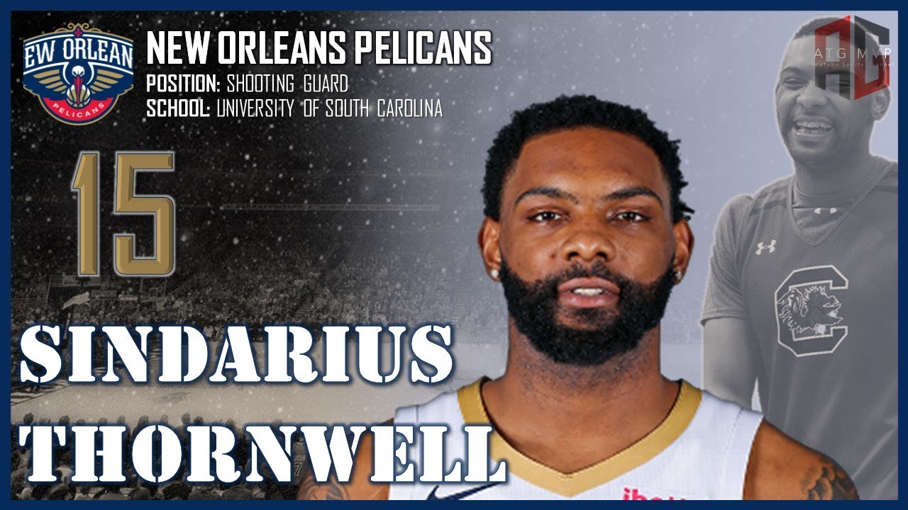 NEW ORLEANS PELICANS: Sindarius Thornwell ᴴᴰ