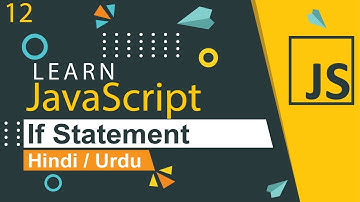 JavaScript If Statement Tutorial in Hindi / Urdu