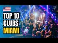 Top 10 Best Nightclubs in Miami 2021