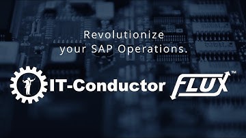 Introducing IT-Conductor FLUX™ - SAP Post-Copy Automation Tool