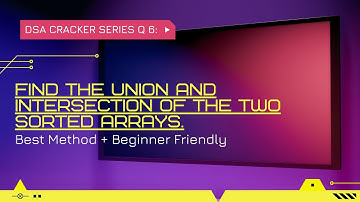 Intersection of Two Arrays | Union of Two Arrays | Leetcode | GFG
