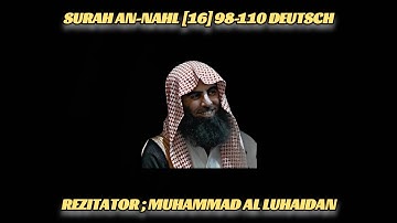 Surah An-Nahl [16] 98-110 deutsch #quran #fy #viral #muhammadalluhaidan سورة النحل محمد اللحيدان 