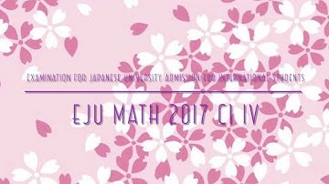 EJU Math 2017 C1 IV