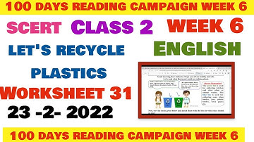 Class 2 English Week 6 worksheet 31 English week 6 answer class 2 Reading Campaignweek 6( 23-2-22)