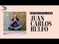 Juan Carlos Rulfo - Cien Años con Juan Rulfo