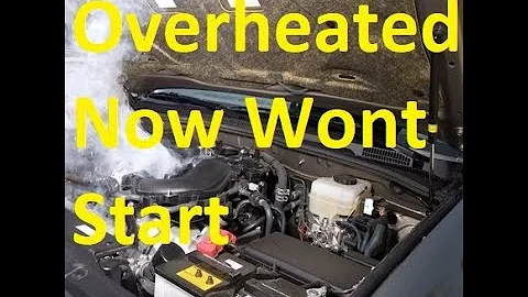 How to Fix a Car that Overheated and Now Won't Start