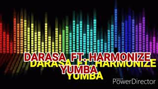 Darasa ft. Harmonize -Yumba (Official Music Audio)