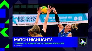 Highlights | Tenerife LA LAGUNA vs LKS commercecon LODZ | CEV Champions League Volley 2023