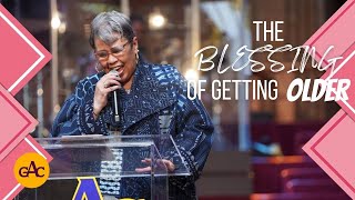 THE BLESSING OF GETTING OLDER | Pastor Elaine Flake | Allen Virtual Experience