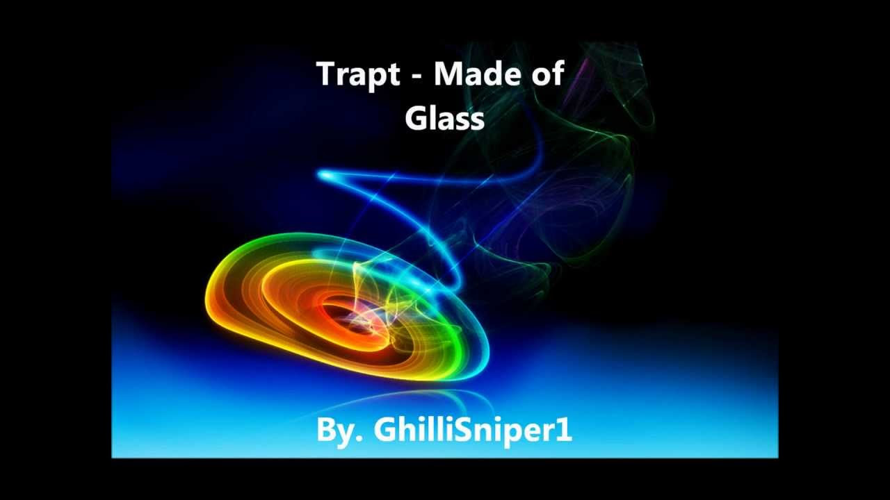 Trapt   Made of Glass Lyrics