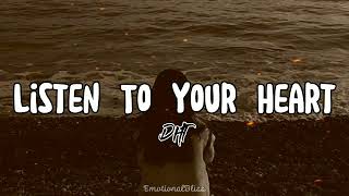 Listen To Your Heart || DHT (Lyrics)