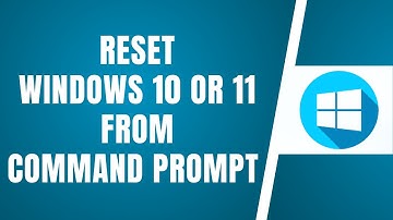 How To Reset Windows 10 Or 11 From Command Prompt (Easier Way to Reset)