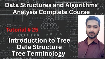 Tutorial 25: Introduction to Tree Data Structure | Tree Terminology in Data Structure