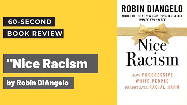 "Nice Racism: How Progressive White People Perpetu...