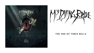 My Dying Bride: The 2nd of Three Bells (New Single 2024)