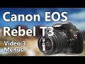 Canon eos rebel t3 3 menus custom functions settings setup and configuration