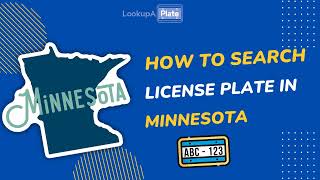 Minnesota License Plate Search [Guide] + Report Bad Drivers