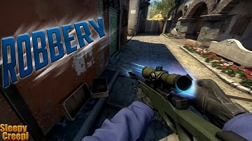 Robbery | CS:GO Edit by SleepyCreepi