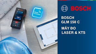 Máy đo laser và kỹ thuật số Bosch GLM 150 C Professional