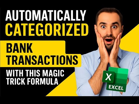 Magic Trick  - Categorization of Bank Transactions - Excel
