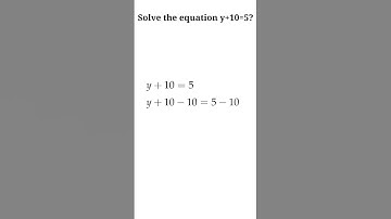 Solution to y+10=5