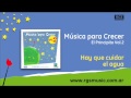 Música para crecer Vol.2 - Hay que cuidar el agua
