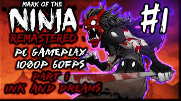 Mark Of The Ninja Remastered Walkthrough Part-1 PC Gameplay 1080p 60fps