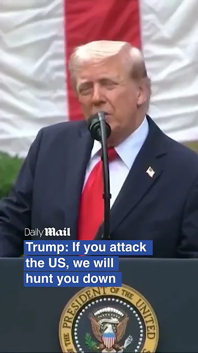 Trump: If you attack the US, we will hunt you down Trump: If you attack the US, we will hunt you down