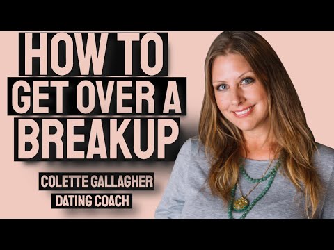 How To Get Over A BREAKUP! Tips for moving on fast | Colette Gallagher