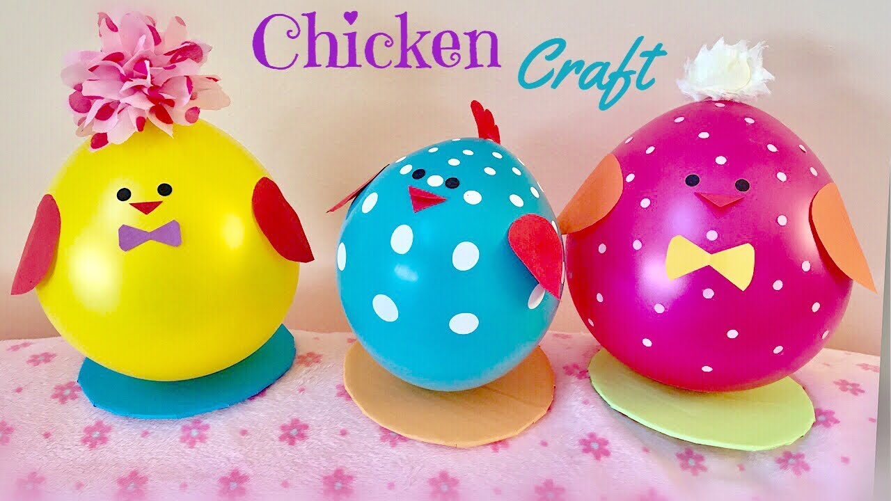 Chicken Craft with Balloon 