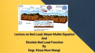 Sediment Transport: Bed Load, Meyer-Peter-Muller Equation and Einstein bed Load Function