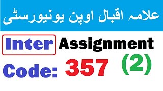AIOU Inter Solved Assignment 2 | Code 357 | Autumn 2020 | solved assignment autumn 2020 - Elmi Bazar
