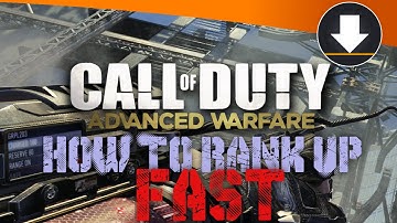 How To Rank Up Fast In Call of Duty - Advanced Warfare :: (Multiplayer Tips and Tricks)