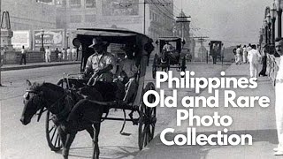 Philippines Old and Rare Photos 1890s to 1980s