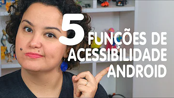 Como mexer no celular com Acessibilidade?